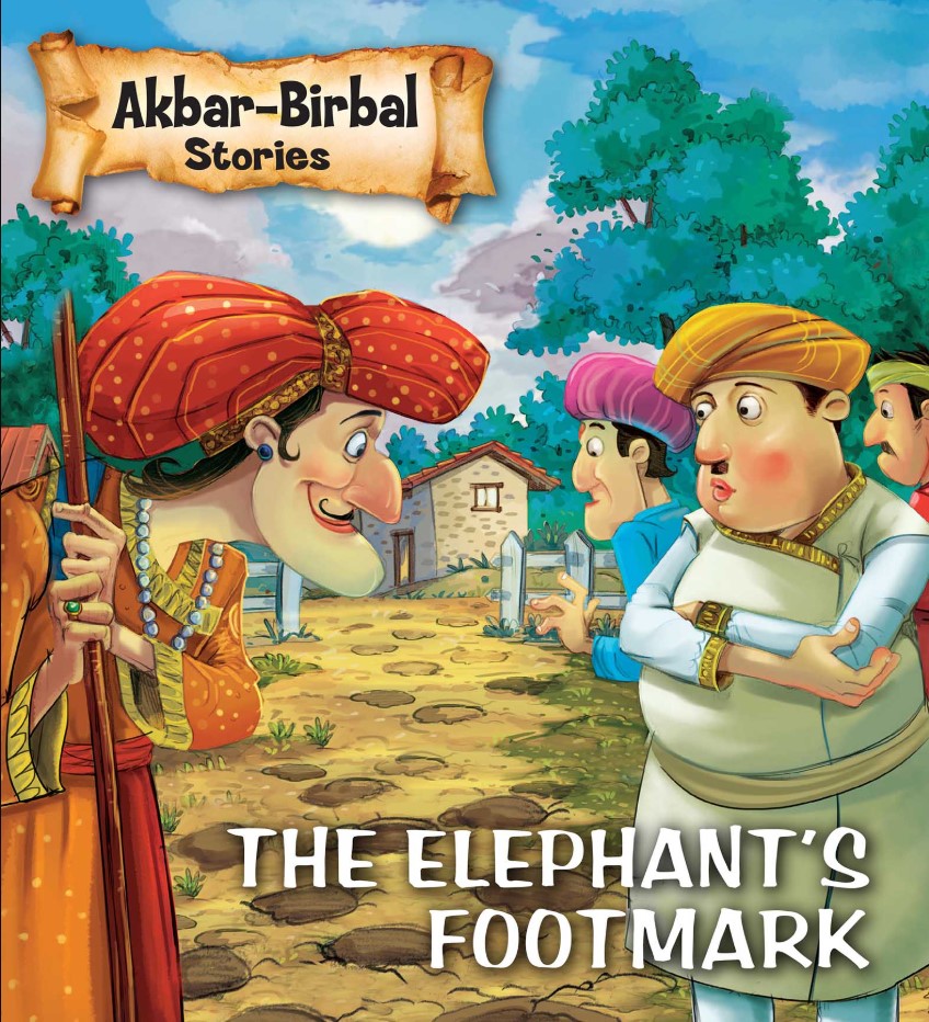 The Elephants Footmark : Akbar Birbal Stories 